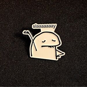 Show them you know you are killing it with this enamel pin or magnet